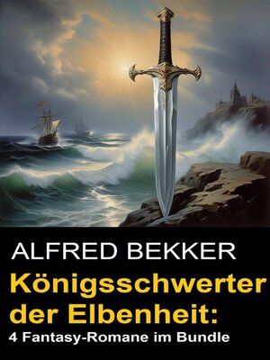 cover image of Königsschwerter der Elbenheit